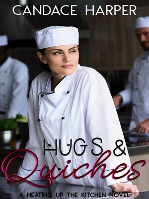 cover image of Hugs & Quiches